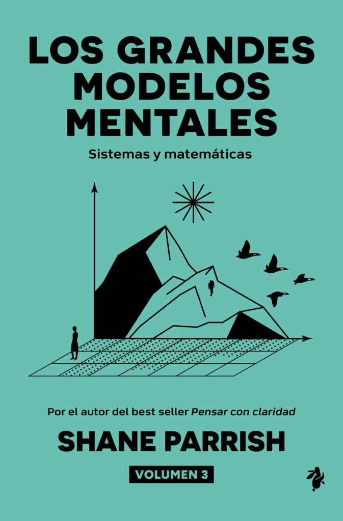 Los grandes modelos mentales, volumen 3