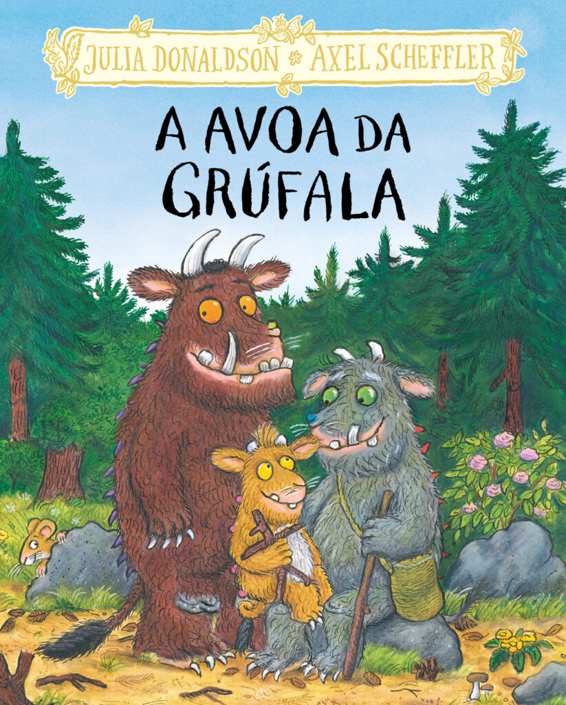 A avoa da Grúfala A avoa da Grúfala
