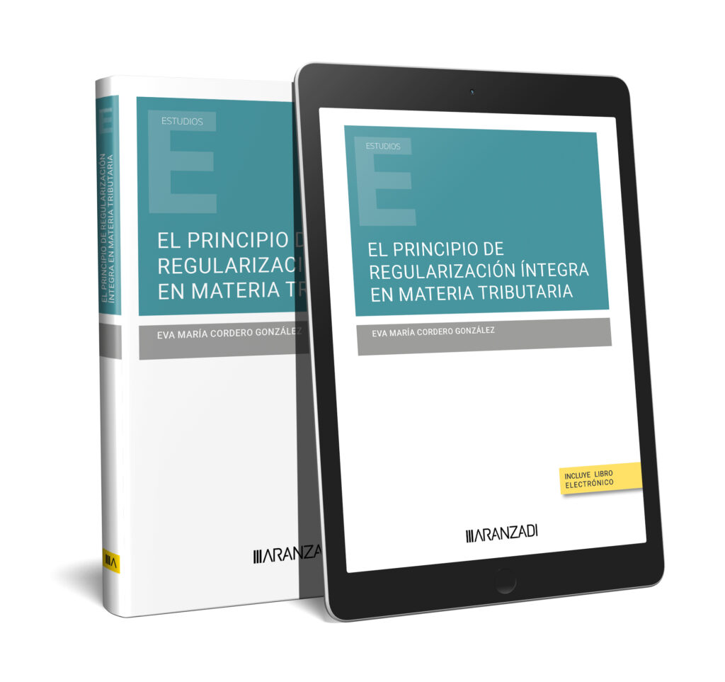 El principio de regularización íntegra en materia tributaria