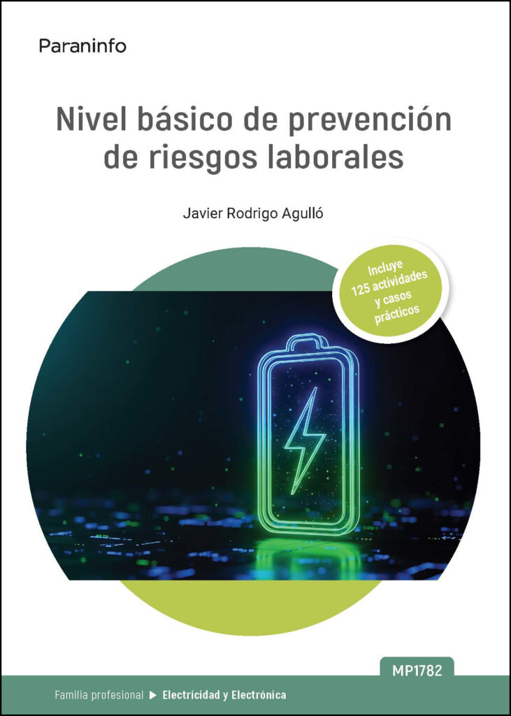 MP1782. Nivel básico de Prevención de riesgos laborales (Electricidad y Electrónica) MP1782. Nivel básico de Prevención de riesgos laborales (Electricidad y Electrónica)