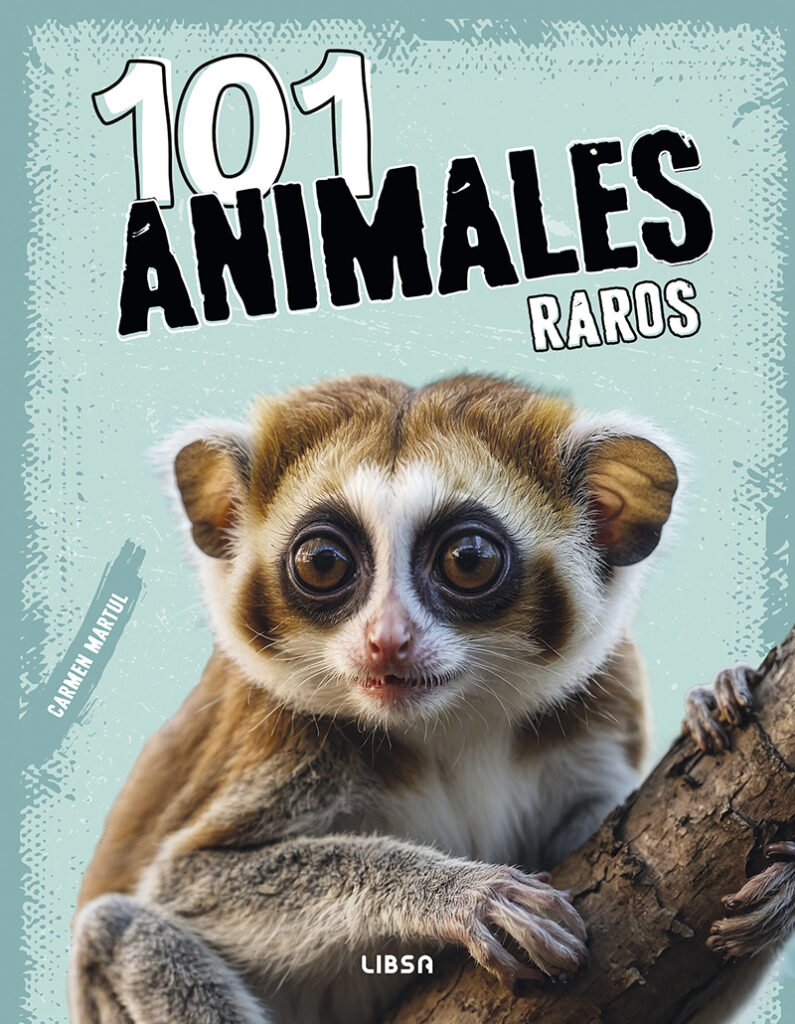 101 Animales Raros 101 Animales Raros