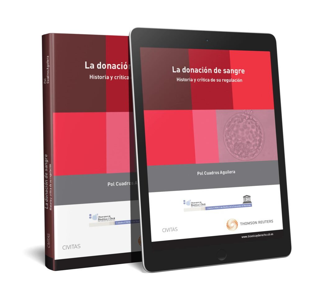 La donación de sangre. Historia y crítica de su regulación (Papel + e-book)