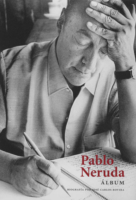 Pablo Neruda. Álbum