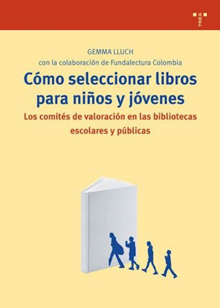 Cómo seleccionar libros para niños y jóvenes Cómo seleccionar libros para niños y jóvenes