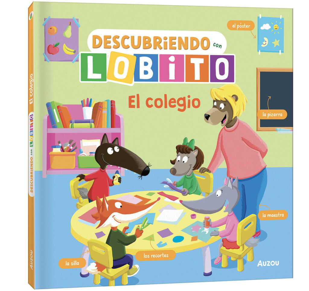 Descubriendo con Lobito. El colegio Descubriendo con Lobito. El colegio