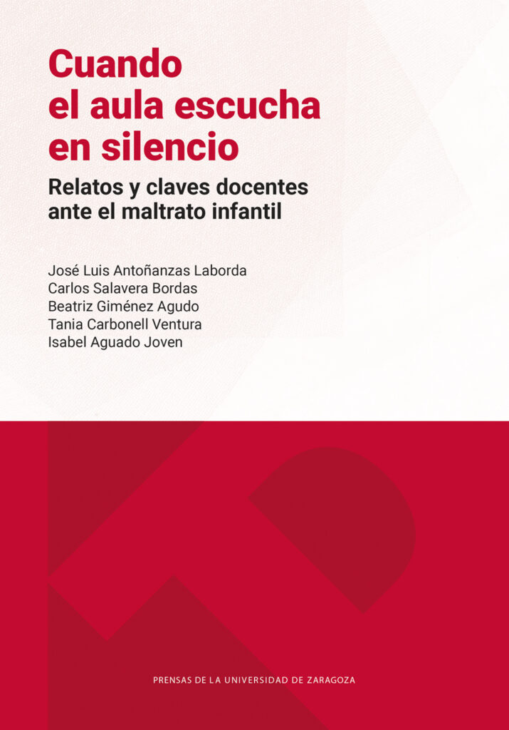 Cuando el aula escucha en silencio. Relatos y claves docentes ante el maltrato infantil