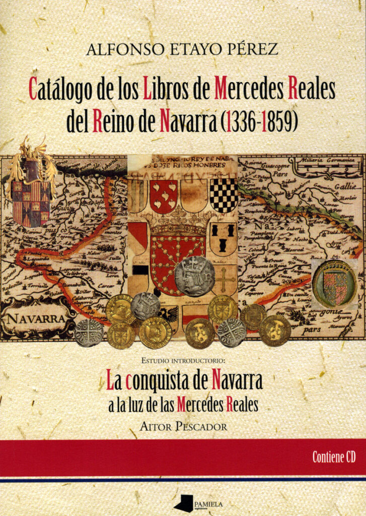 Catálogo de los Libros de Mercedes Reales del Reino de Navarra (1336-1859)