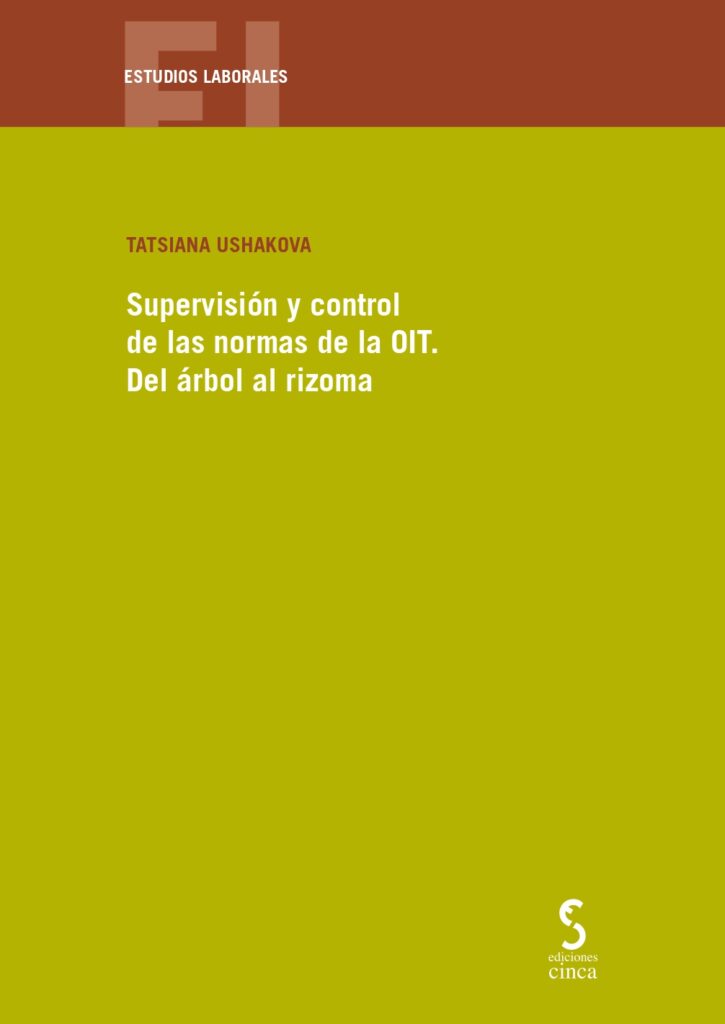 Supervisión y control de las normas de la OIT. Del árbol al rizoma