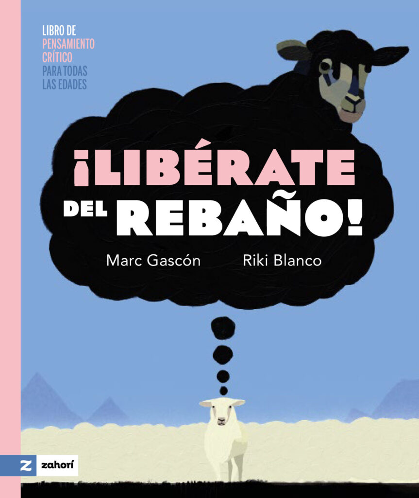¡Libérate del rebaño! ¡Libérate del rebaño!